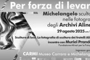 Al CARMI  l&#039;incontro  ‘Sculture di luce. La fotografia di scultura dei Fratelli Alinari’ con Muriel Prandato
