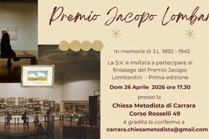 Premio Jacopo Lombardini: domenica 26 aprile alla Chiesa Metodista di Carrara