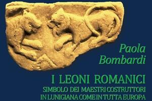 &quot;I leoni romanici&quot;: conferenza di Paola Bombardi al Centro Polartis di Carrara il 2 ottobre