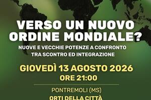 “Verso un nuovo ordine mondiale?” Incontro con il professor Francesco Giumelli - Giovedì 13 agosto agli Orti della Città