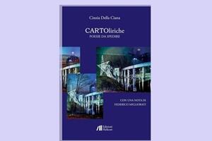 Teatro nel Chiostro apre la stagione estiva con &quot;CARTOliriche&quot; di Cinzia Della Ciana ad Aulla