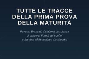Maturità 2026, ecco le tracce della prima prova: cosa hanno trovato gli studenti