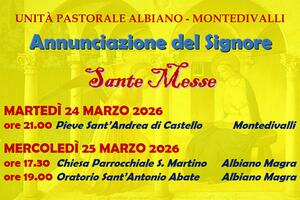 Solennità Annunciazione 2026 ad Albiano Magra e Montedivalli