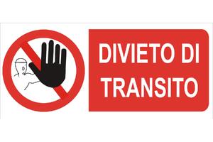 Divieto di transito nella  galleria del Crocifisso