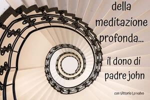 Incontri sulla meditazione ad Avenza con l'associazione "I Ricostruttori - Devadatta di Carrara"