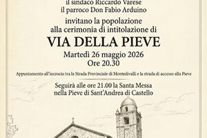 Via della Pieve: intitolazione della strada che porta alla Pieve di Sant'Andrea di Castello il 26 maggio