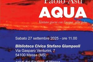 Biblioteca di Massa: presentazione del romanzo d&#039;esordio di Paolo Asti &quot;Aqua/Ventuno giorni con l&#039;acqua alla gola il 27 settembre