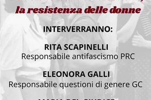 "Le donne nella Resistenza, la resistenza delle donne":  venerdì 8 maggio a Villa Schiff