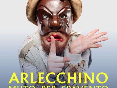 Teatro degli Animosi: 'Arlecchino muto per spavento' in una rilettura moderna alla Commedia dell’Arte- Il 3 marzo al Ridotto l'incontro che precede lo spettacolo