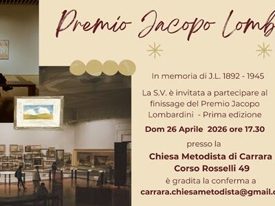 Premio Jacopo Lombardini: domenica 26 aprile alla Chiesa Metodista di Carrara