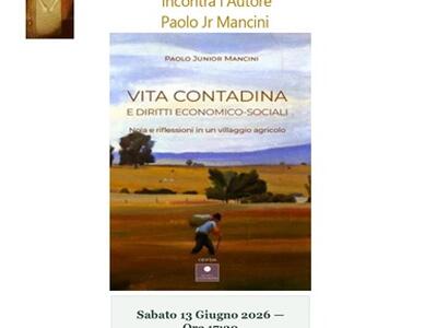 "Vita contadina" di Paolo jr Mancini : presentazione all'associazione Donne di Luna di Bagnone il 13 gigno