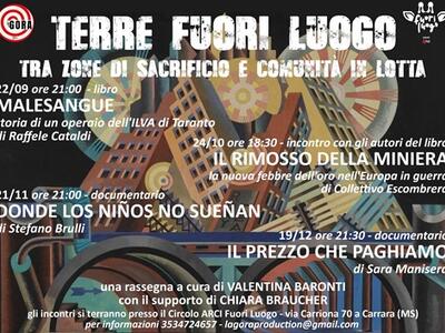 Rassegna sull'estrattivismo dell'associazione La Gora al circolo Arci Fuori Luogo di Carrara. il 19 dicembre c'è il documentario di GreenPeace