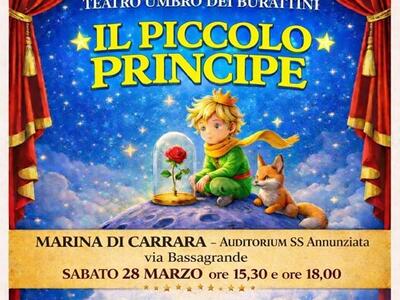 Il Teatro Umbro dei Burattini porta a Marina di Carrara "Il piccolo principe": il 28 marzo all'auditorium della Santissima Annunziata
