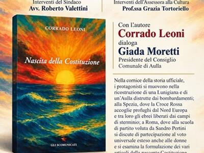 “Nascita della Costituzione” di Corrado Leoni: presentazione ad Aulla il 17 ottobre