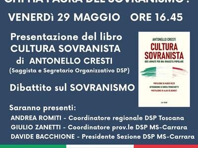 "Cultura sovranista" di Antonello Cresti: presentazione del libro coi vertici locali di Democrazia Sovrana Popolare il 29 maggio in comune a Carrara