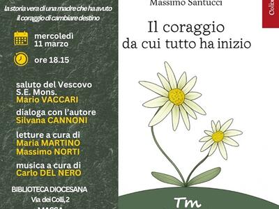 “Il coraggio da cui tutto ha inizio”. Il libro di Massimo Santucci arriva a Massa, sua terra d’origine.