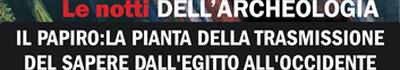 Nuovo appuntamento al Castello del Piagnaro per “Le notti dell’Archeologia”